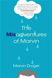 Book cover of The Misadventures of Marvin by Marvin Druger
