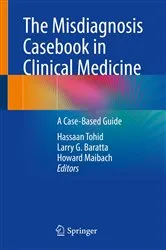 Book cover of The Misdiagnosis Casebook in Clinical Medicine by Hassaan Tohid
