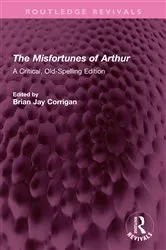Book cover of The Misfortunes of Arthur by Thomas Hughes