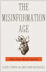 Book cover of The Misinformation Age by Cailin O'Connor