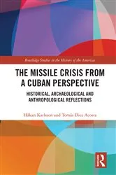 Book cover of The Missile Crisis from a Cuban Perspective by Håkan Karlsson