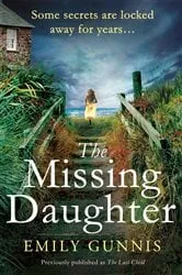 Book cover of The Missing Daughter by Emily Gunnis