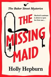 Book cover of The Missing Maid by Holly Hepburn