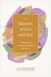Book cover of The Mission of God and You by Thom S. Rainer
