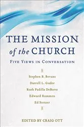 Book cover of The Mission of the Church by Craig Ott