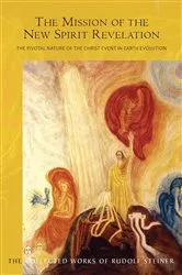 Book cover of The Mission of the New Spirit Revelation by Rudolf Steiner