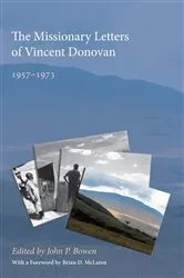 Book cover of The Missionary Letters of Vincent Donovan by John P. Bowen