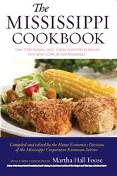 Book cover of The Mississippi Cookbook by Mississippi Cooperative Extension Service
