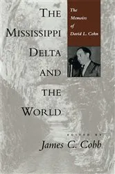Book cover of The Mississippi Delta and the World by Unknown