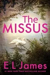 Book cover of The Missus by E L James