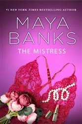 Book cover of The Mistress by Maya Banks