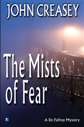 Book cover of The Mists of Fear by John Creasey