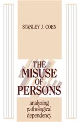 Book cover of The Misuse of Persons by Stanley J. Coen