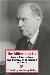 Book cover of The Mitterrand Era by Anthony Daley
