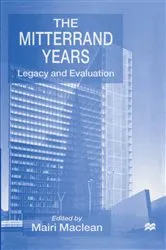 Book cover of The Mitterrand Years by Mairi Maclean