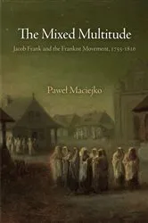 Book cover of The Mixed Multitude by Paweł Maciejko