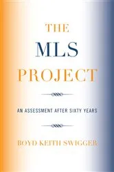 Book cover of The MLS Project by Boyd Keith Swigger