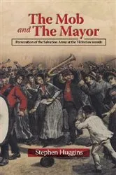 Book cover of The Mob and The Mayor by Stephen Huggins