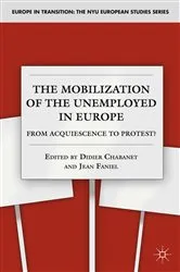 Book cover of The Mobilization of the Unemployed in Europe by D. Chabanet