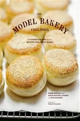 Book cover of The Model Bakery Cookbook by Karen Mitchell