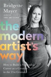 Book cover of The Modern Artist's Way by Bridgette Mayer