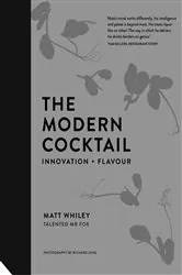 Book cover of The Modern Cocktail by Matt Whiley