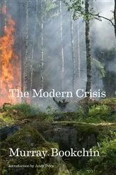 Book cover of The Modern Crisis by Murray Bookchin