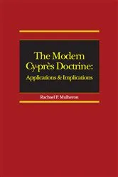 Book cover of The Modern Cy-près Doctrine by Rachael Mulheron