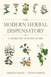 Book cover of The Modern Herbal Dispensatory by Thomas Easley