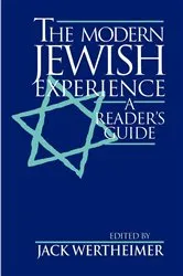 Book cover of The Modern Jewish Experience by Jack Wertheimer