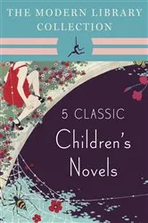 Book cover of The Modern Library Collection Children's Classics 5-Book Bundle by Kenneth Grahame