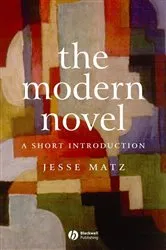 Book cover of The Modern Novel by Jesse Matz