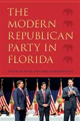 Book cover of The Modern Republican Party in Florida by Peter Dunbar