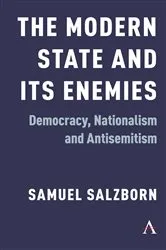 Book cover of The Modern State and Its Enemies by Samuel Salzborn