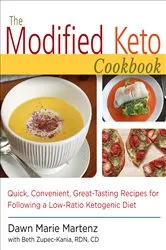 Book cover of The Modified Keto Cookbook by Dawn Marie Martenz