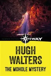 Book cover of The Mohole Mystery by Hugh Walters