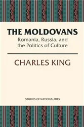 Book cover of The Moldovans by Charles King