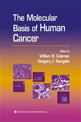 Book cover of The Molecular Basis of Human Cancer by William B. Coleman