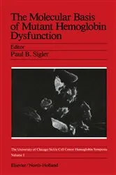 Book cover of The Molecular Basis of Mutant Hemoglobin Dysfunction by Paul B. Sigler