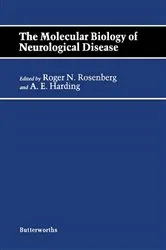 Book cover of The Molecular Biology of Neurological Disease by Roger N. Rosenberg