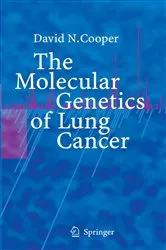 Book cover of The Molecular Genetics of Lung Cancer by David N Cooper