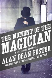 Book cover of The Moment of the Magician by Alan Dean Foster