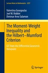 Book cover of The Moment-Weight Inequality and the Hilbert–Mumford Criterion by Valentina Georgoulas