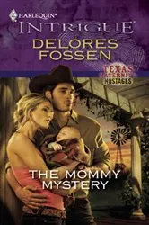 Book cover of The Mommy Mystery by Delores Fossen
