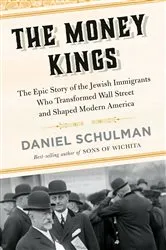 Book cover of The Money Kings by Daniel Schulman