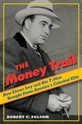 Book cover of The Money Trail by Robert G. Folsom