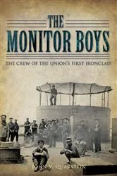 Book cover of The Monitor Boys by John V Quarstein