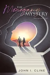 Book cover of The Monogamy Mystery by Cline, John, I.
