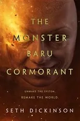 Book cover of The Monster Baru Cormorant by Seth Dickinson