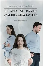 Book cover of THE MONSTER CALLED DIVORCE by JULIE D. A. OGUARA (ESQ)